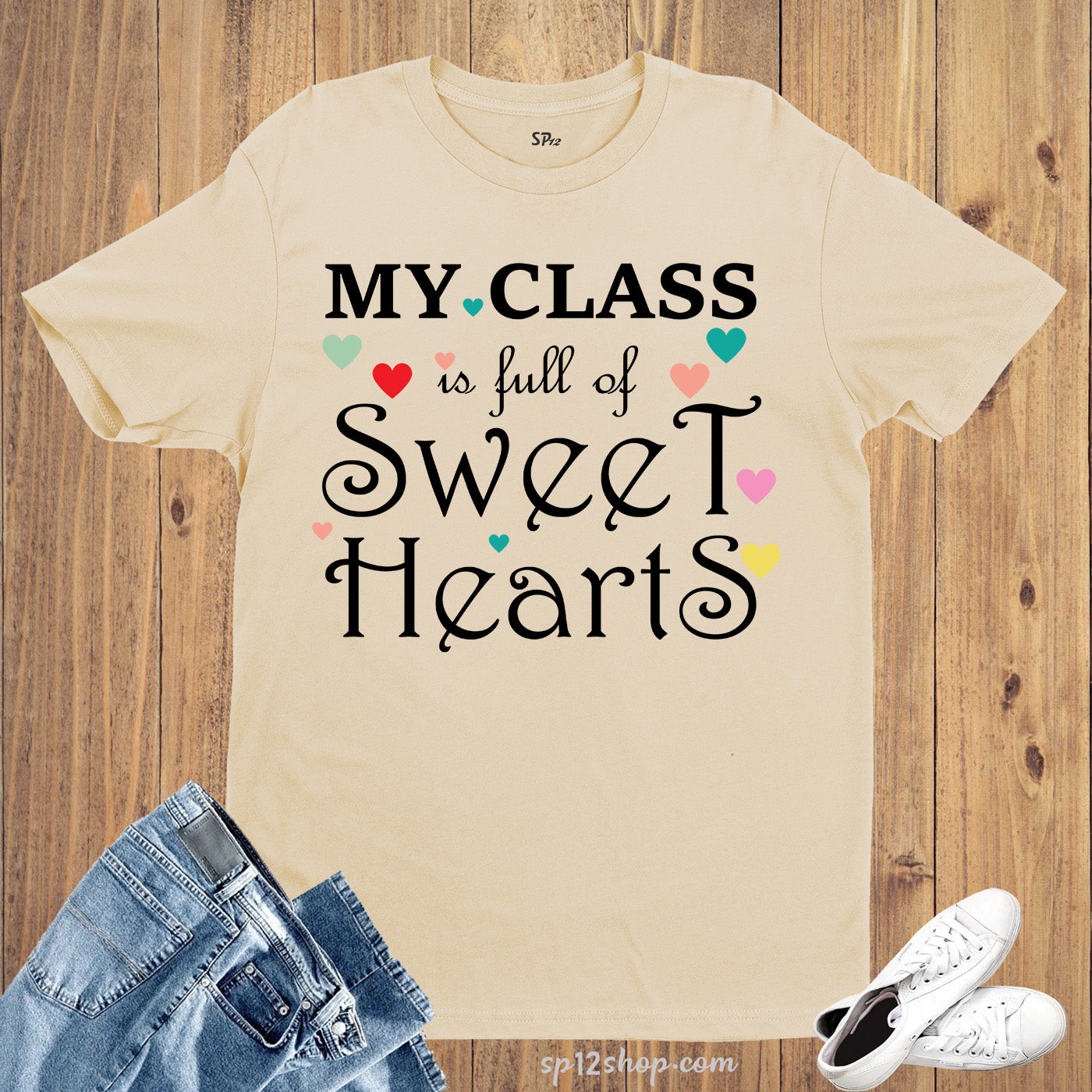My Class is Full of Sweet Heart Teachers Valentine Day T Shirt