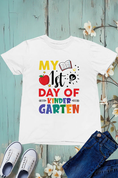 My 1st Day of Kindergarten Kids T Shirt
