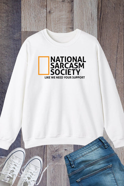 Funny Nurse Sweatshirt National Sarcasm Society Geographic