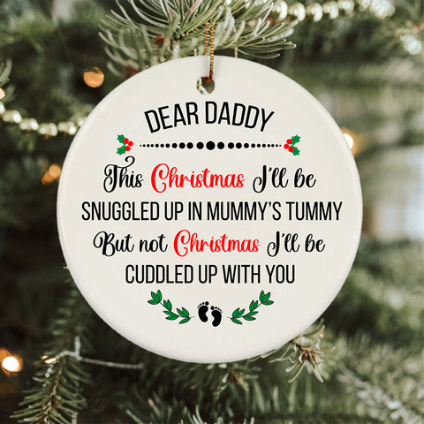 Dear Daddy I'll be Cuddled Up With You Christmas Bible Verse Ornament