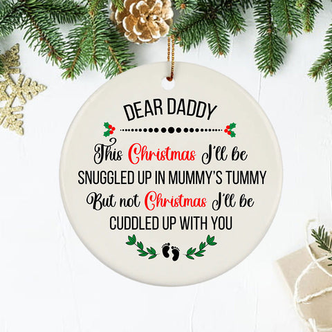Dear Daddy I'll be Cuddled Up With You Christmas Bible Verse Ornament