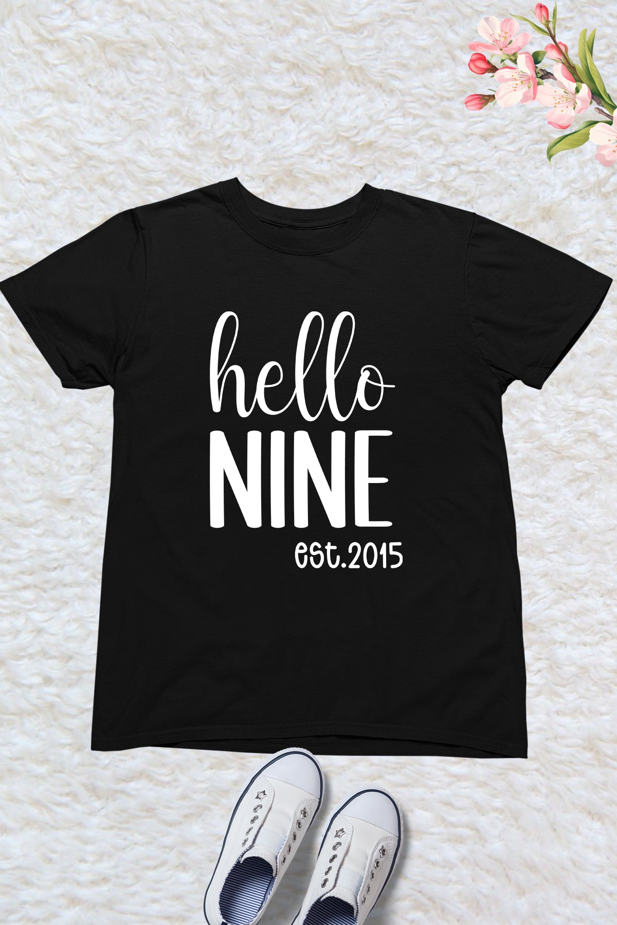 Hello Nine est 2015 Kids Birthday Shirt