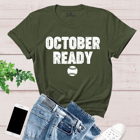 October Ready T Shirt