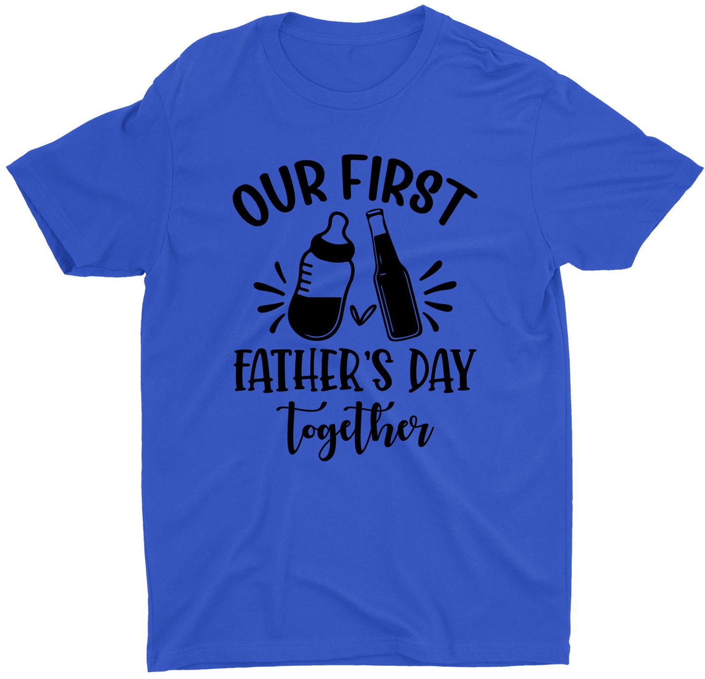 Our First Father's Day Together Custom Short Sleeve Fathers T-shirts