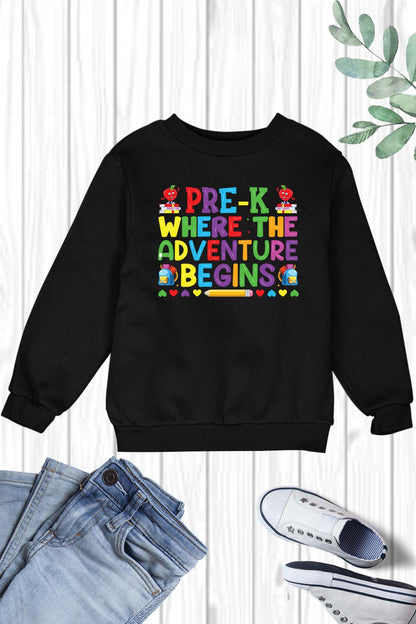 Pre-K Where Adventure begins Children Sweatshirt