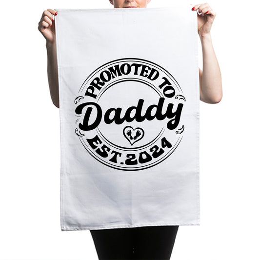 Promoted To Daddy Est. 2024 Fathers Day Custom Kitchen Table Tea Towel