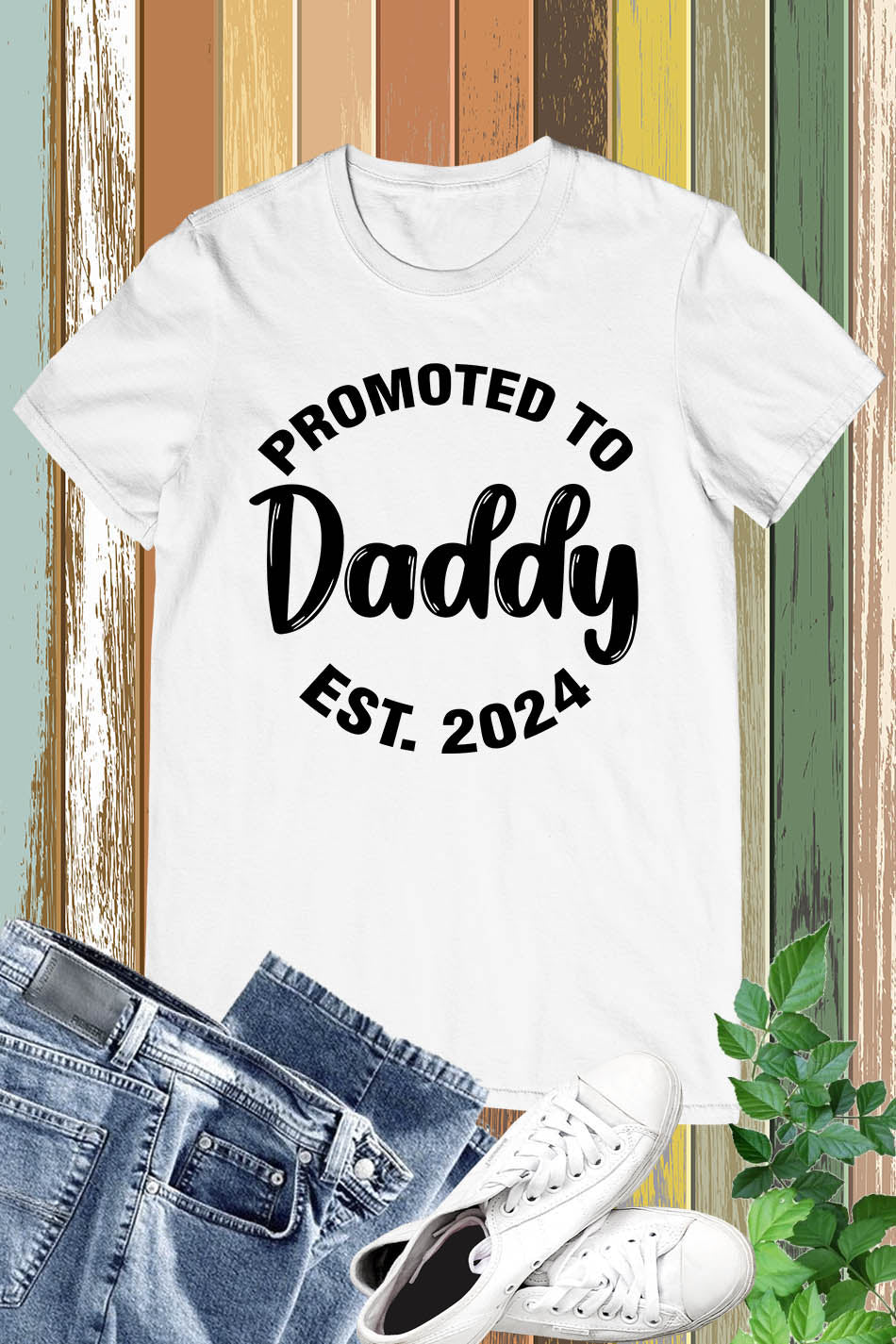 New Father T Shirt Promoted to Daddy 2024