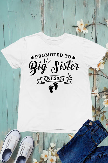 Promoted To Big Sister est 2024 Kids Shirt
