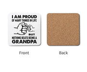 I Am Proud Of Many Things In Life Custom Fathers Day Coaster
