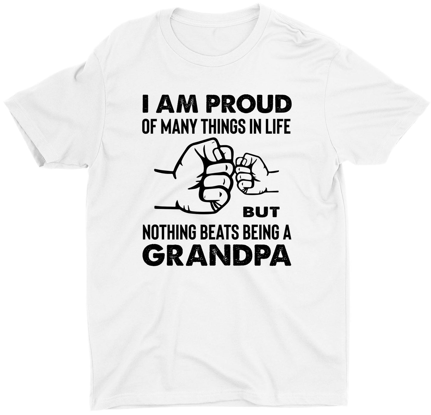 I Am Proud Of Many Things Custom Short Sleeve Fathers Day T-shirt Gift
