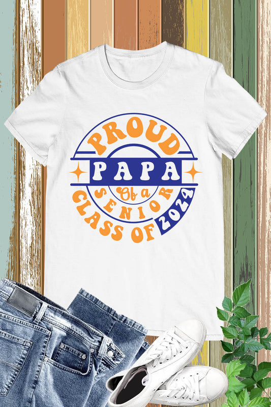 Papa 2024 Senior Funny Graduation Shirt
