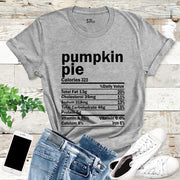 Pumpkin Pie Nutrition Facts T Shirt