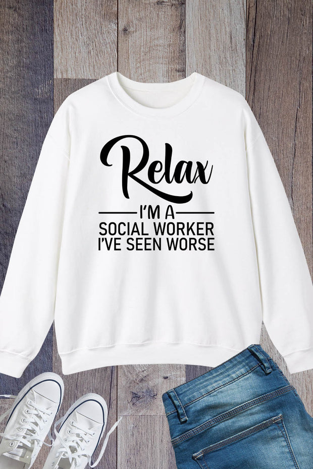 Social Work Tee SweatSweatshirts Relax Motivation Sweatshirt
