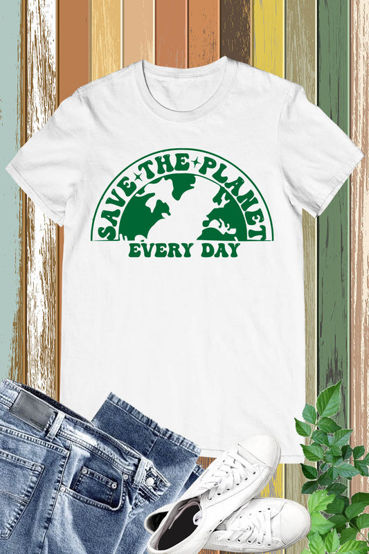 Earth Day Save our Planet Shirt