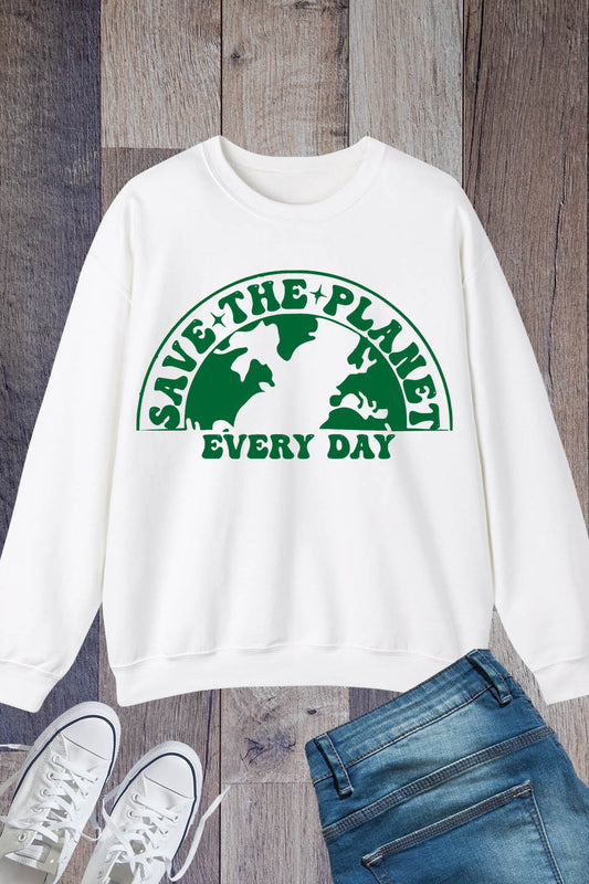 Earth Day Save our Planet Sweatshirt