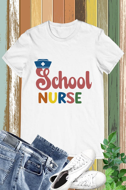 School Nurse Tee Shirts