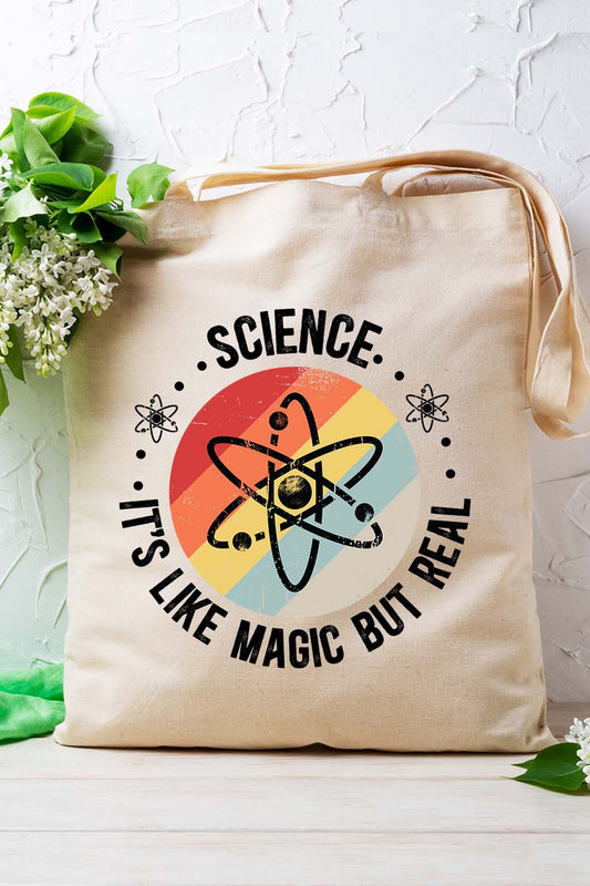 Science Its Like Magic But Real Teacher Tote Bag