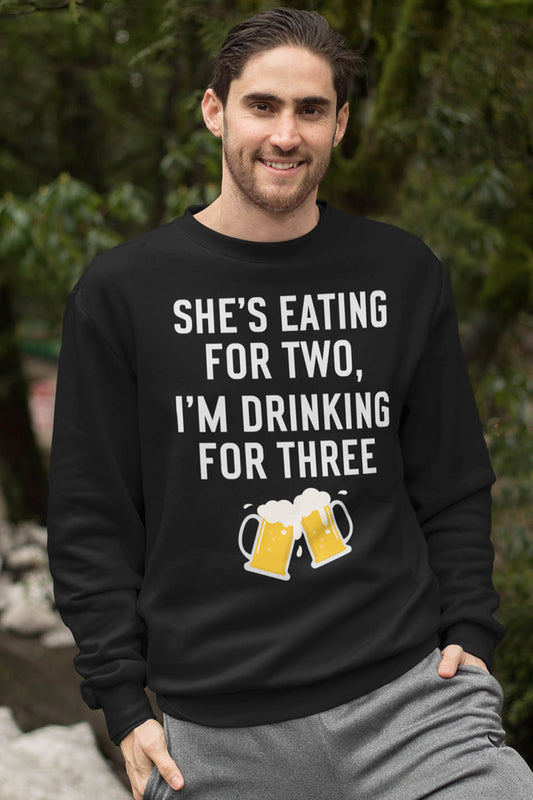 Funny Pregnancy Announcement Drinking For Three Sweatshirt