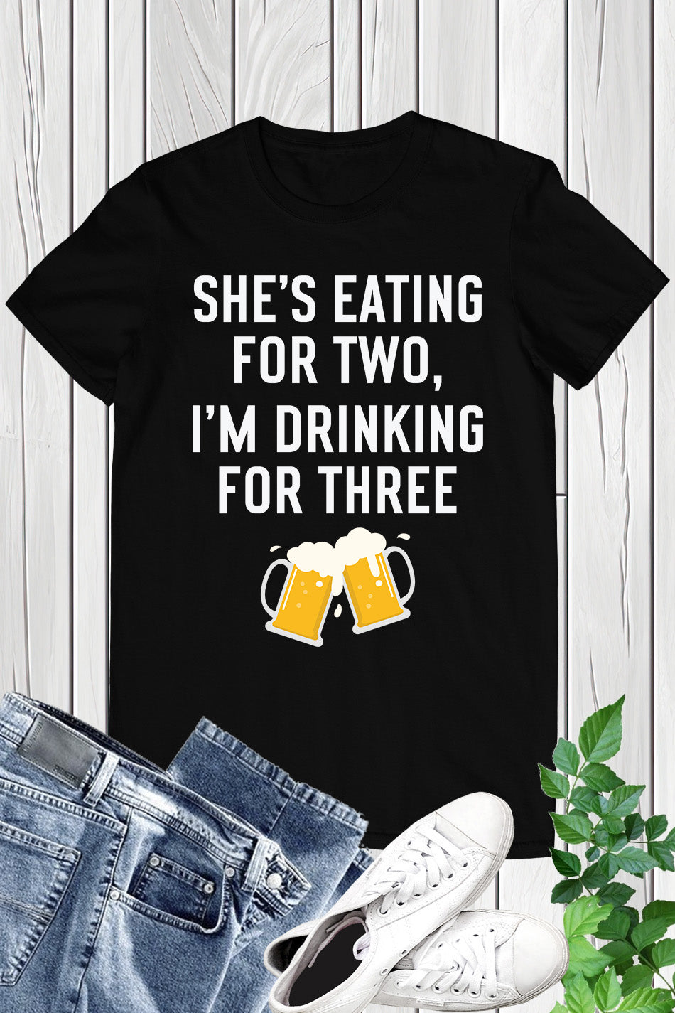 She’s Eating for Two I'm Drinking for Three Funny Shirt