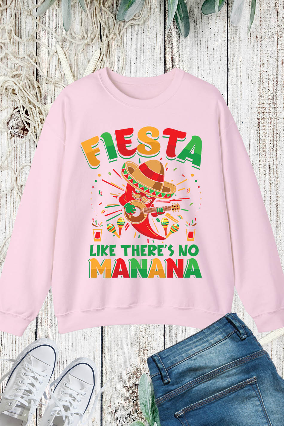 Fiesta Like There's No Manana Sweatshirt