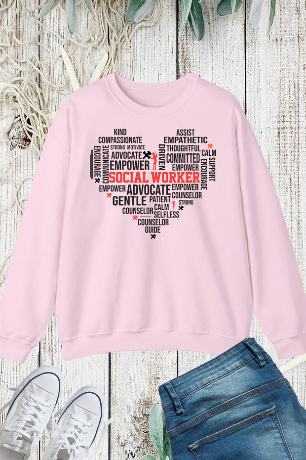 Inspirational Motivational Social Work Sweatshirts