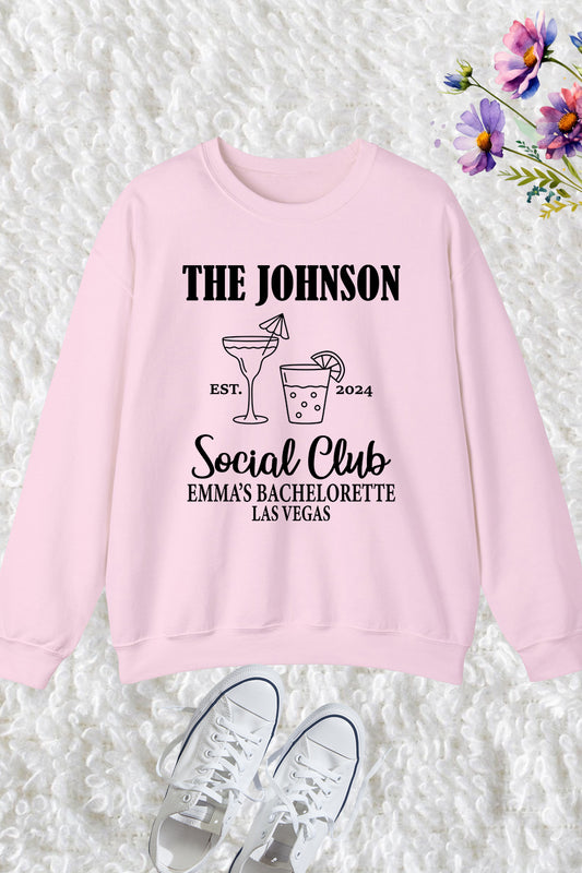 Bachelorette party Social Club Personalized Bridal party Sweatshirt