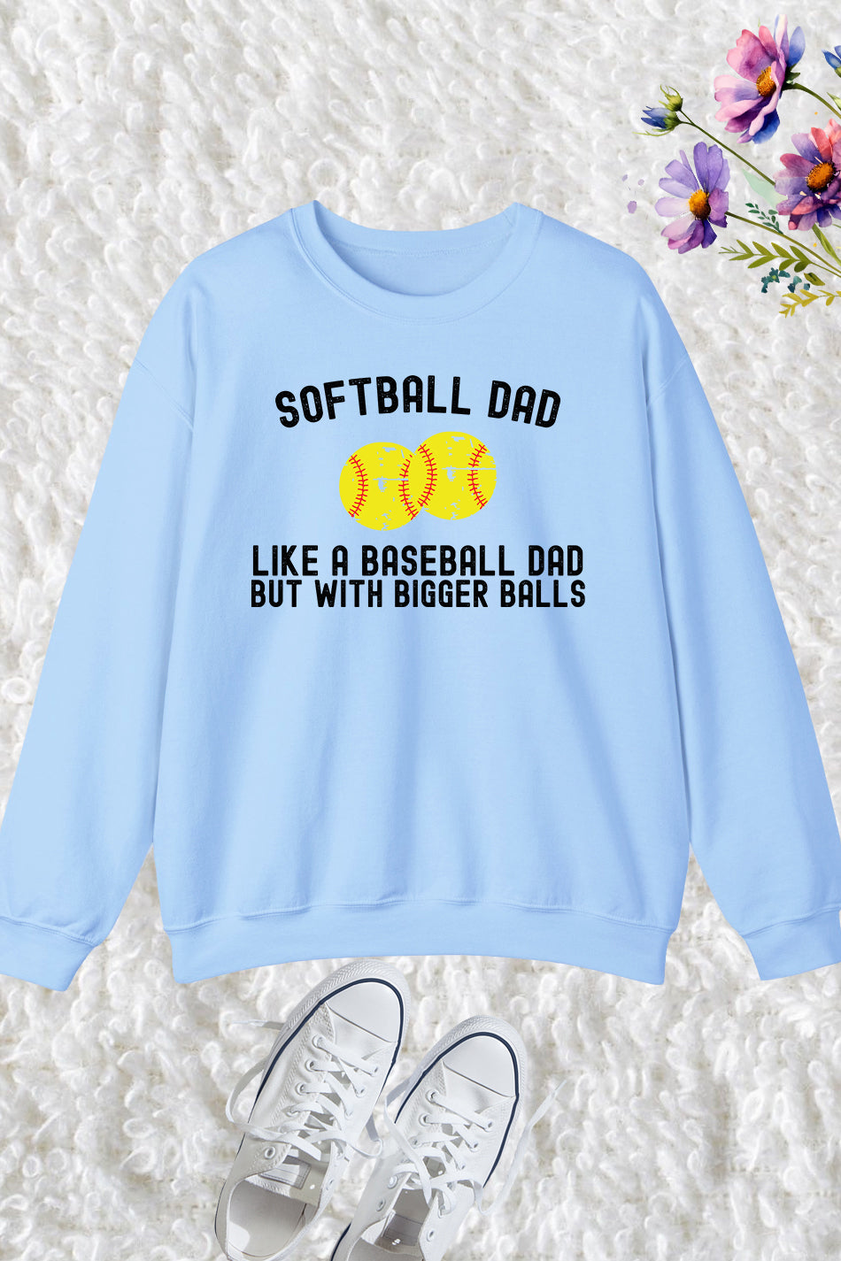 Softball Dad Sweatshirts