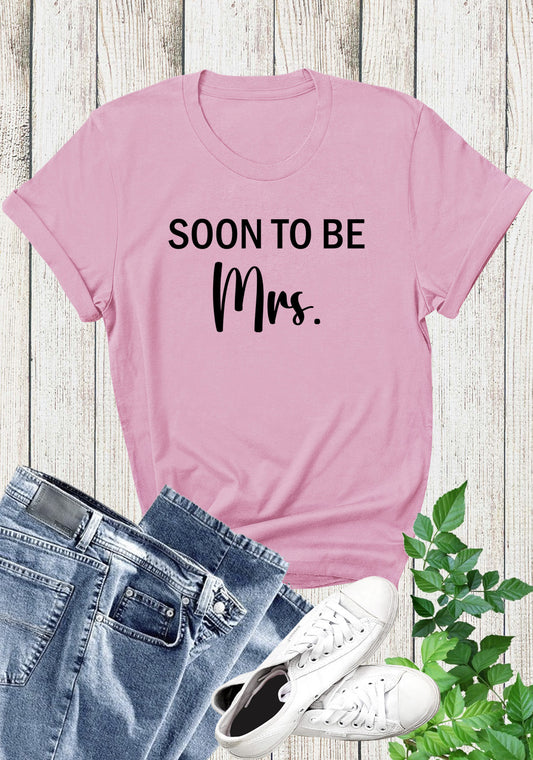 Soon to be Mrs Shirt