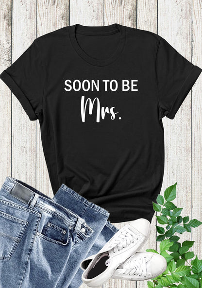 Soon to be Mrs Shirt