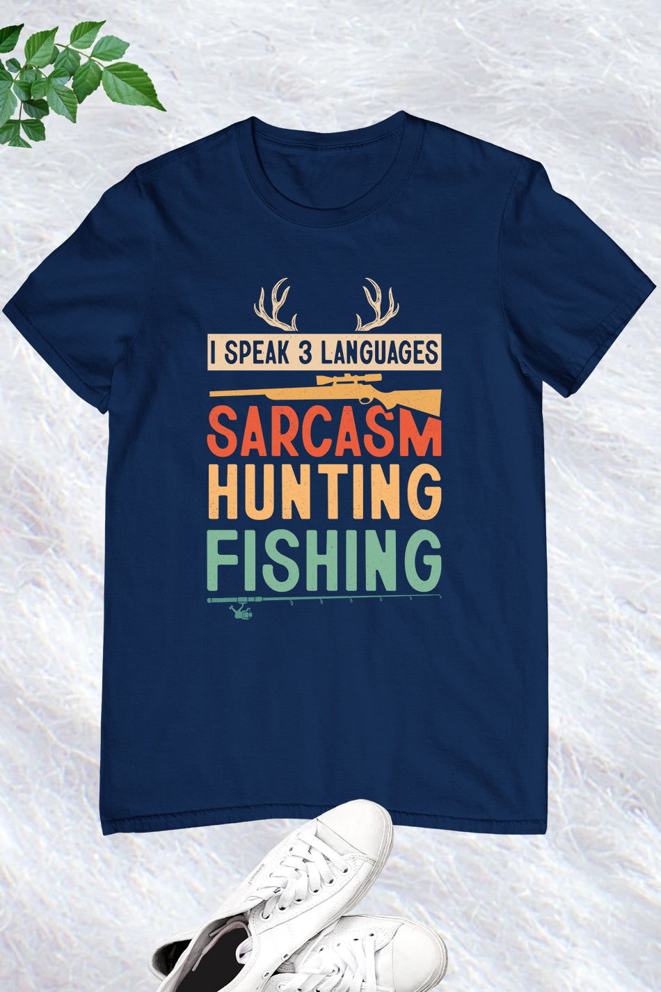 I Speak 3 Languages Fun Sarcasm Hunting Fish Shirt