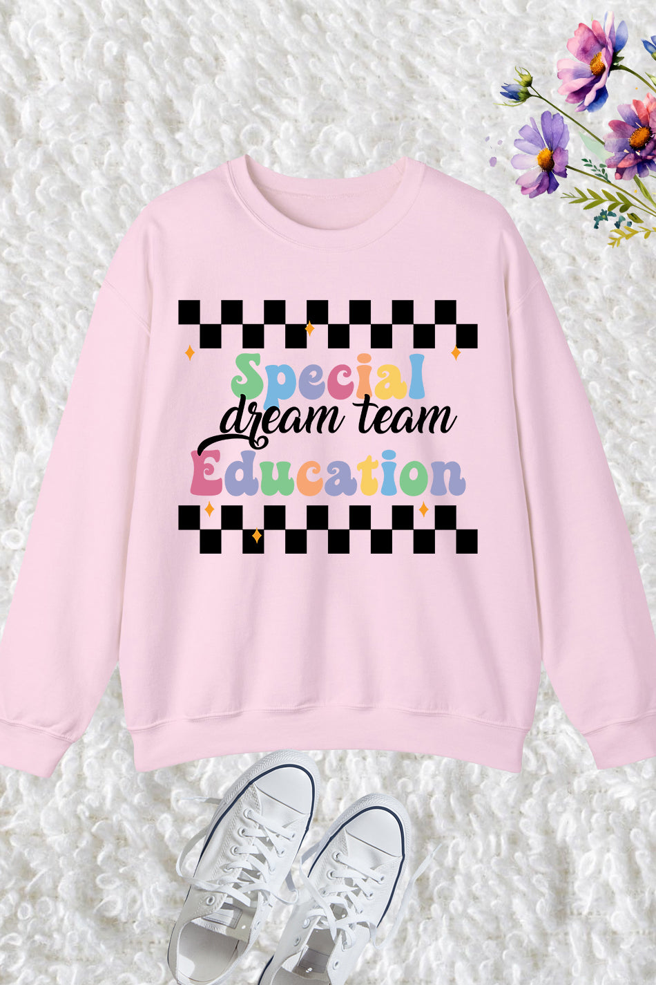 Special Education Dream Team Sweatshirt