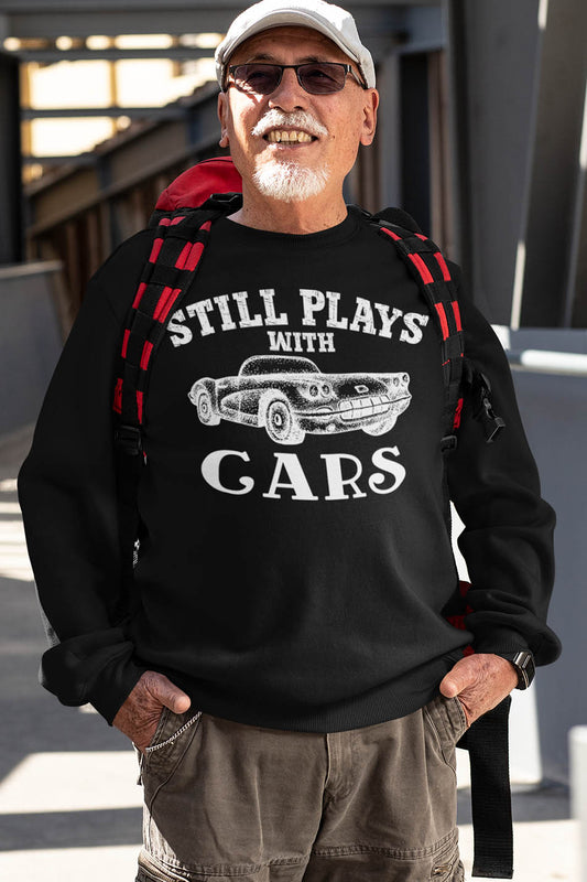 Still Plays With Cars Men's Sweatshirt