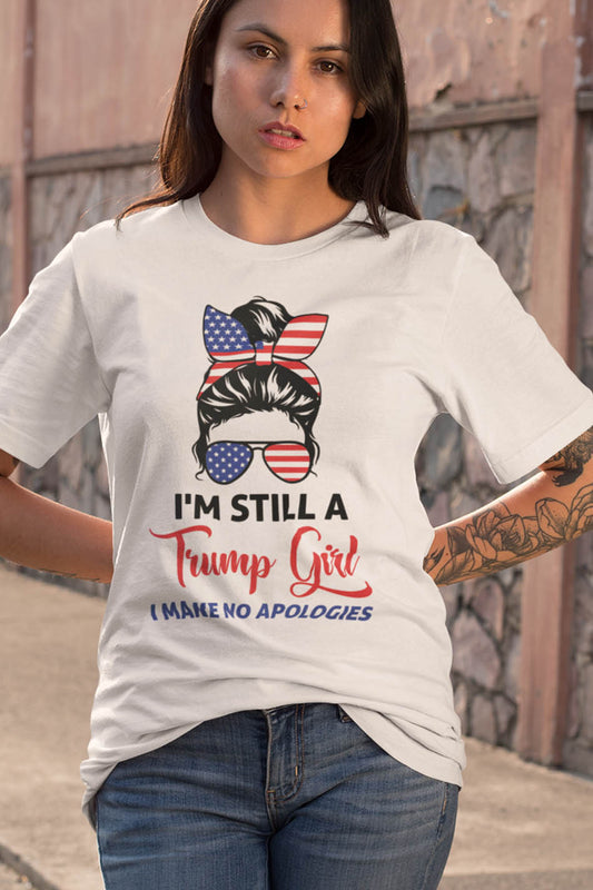 I'm Still a Trump Girl T Shirt
