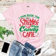 I Can Suck The Stripes Off A Candy Cane T Shirt