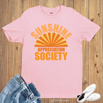 Sunshine Appreciation Society T-shirt
