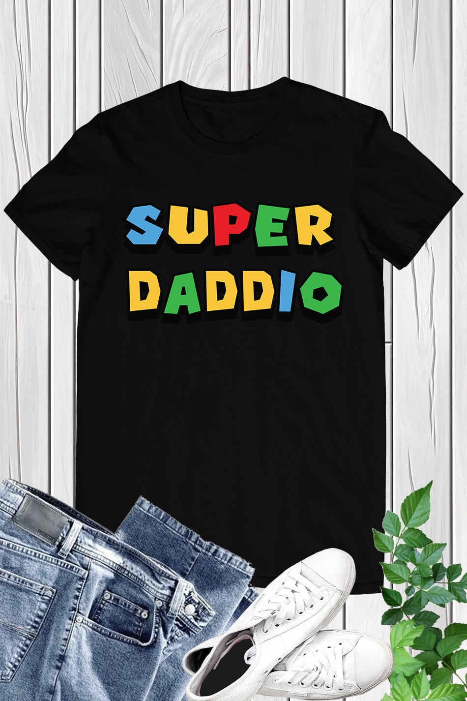Super Daddio T Shirts