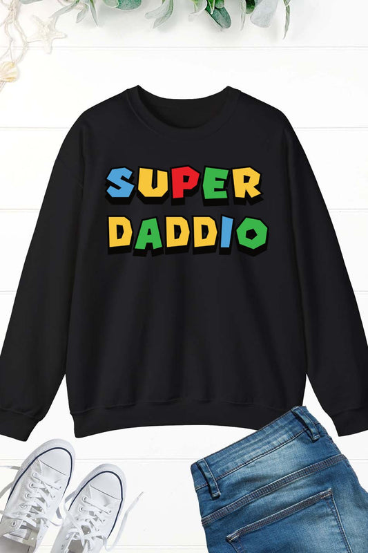 Super Daddio Sweatshirts
