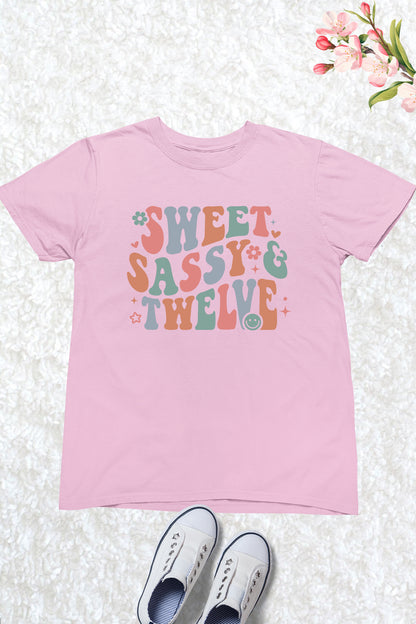 Sweet Sassy and Twelve Birthday Girl T Shirts
