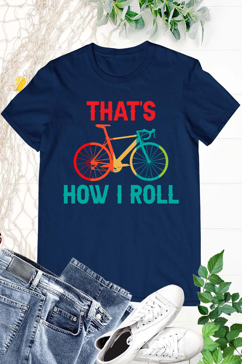 That’s How I Roll Men’s Bicycle T Shirt