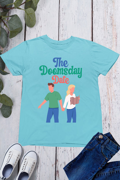The Doomsday Date Teenager Worlds Book Day 2024 Reading Dress Up T- Shirt Gifts
