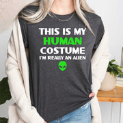 This is My Human Costume I'm really a Allien T-Shirt