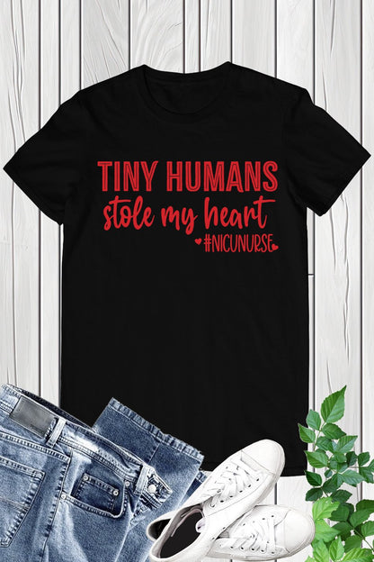 NICU Nurse Tiny Humans Stole My Heart Shirt