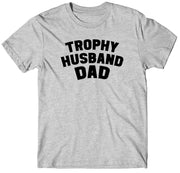 Trophy Husband World's Custom Short Sleeve Father's Day T-Shirts