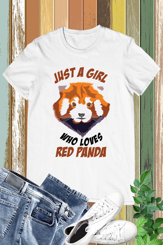 Just a Girl Who Loves Red Panda T-shirt