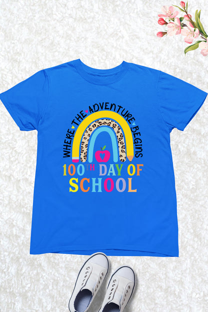 Where The Adventure Begins 100th Day of School Shirts