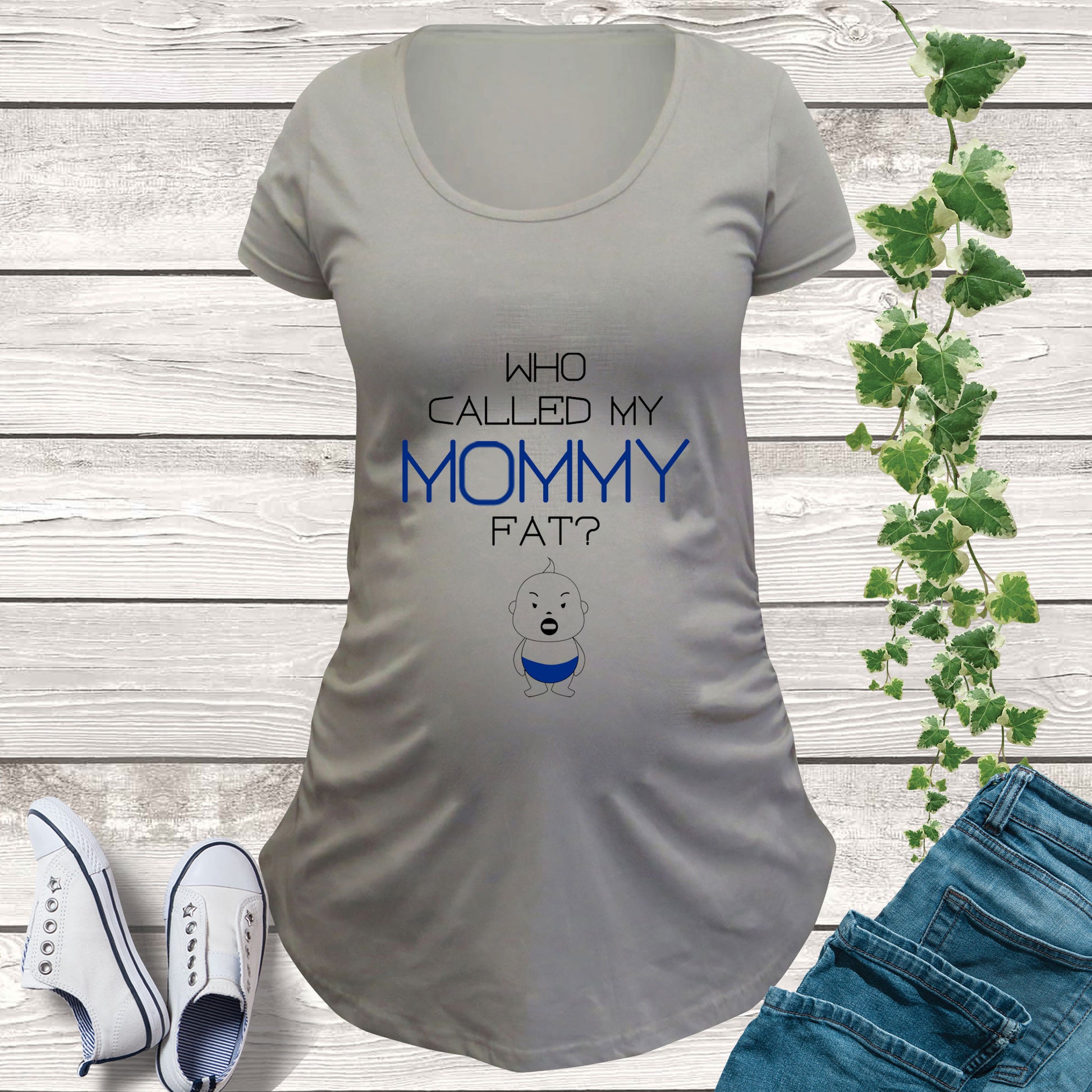 Who call my Mommy Fat Pregnancy T Shirt