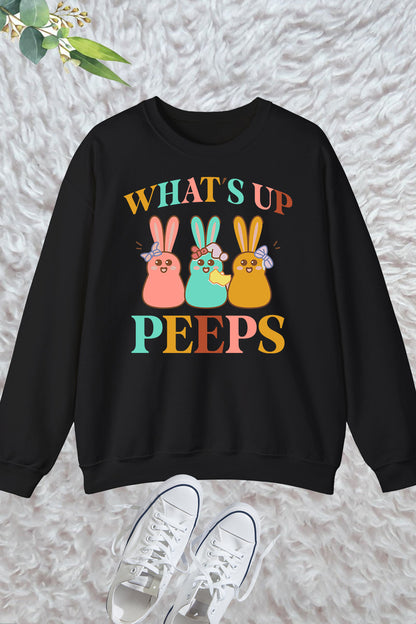 What's Up Peeps Sweatshirt