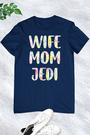 Wife Mom jedi Shirt