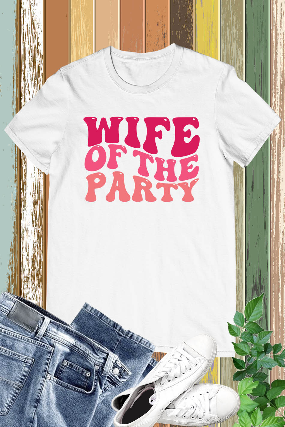 Wife of The Party T Shirt