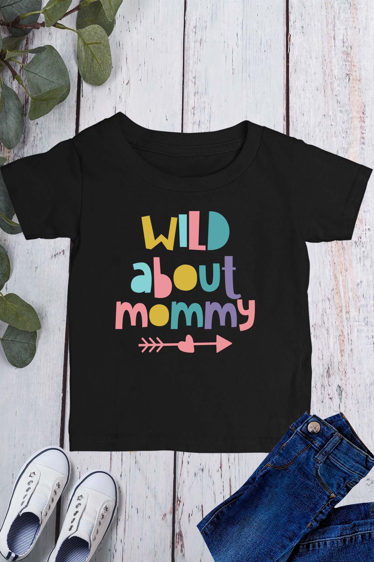 Wild About Mommy Kids T Shirt